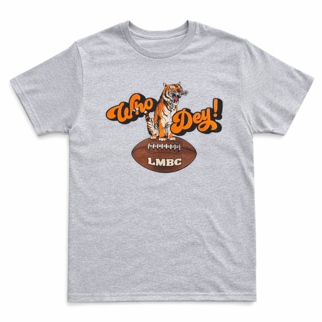 Tee - LMBC Tiger Who Dey - Short Sleeve