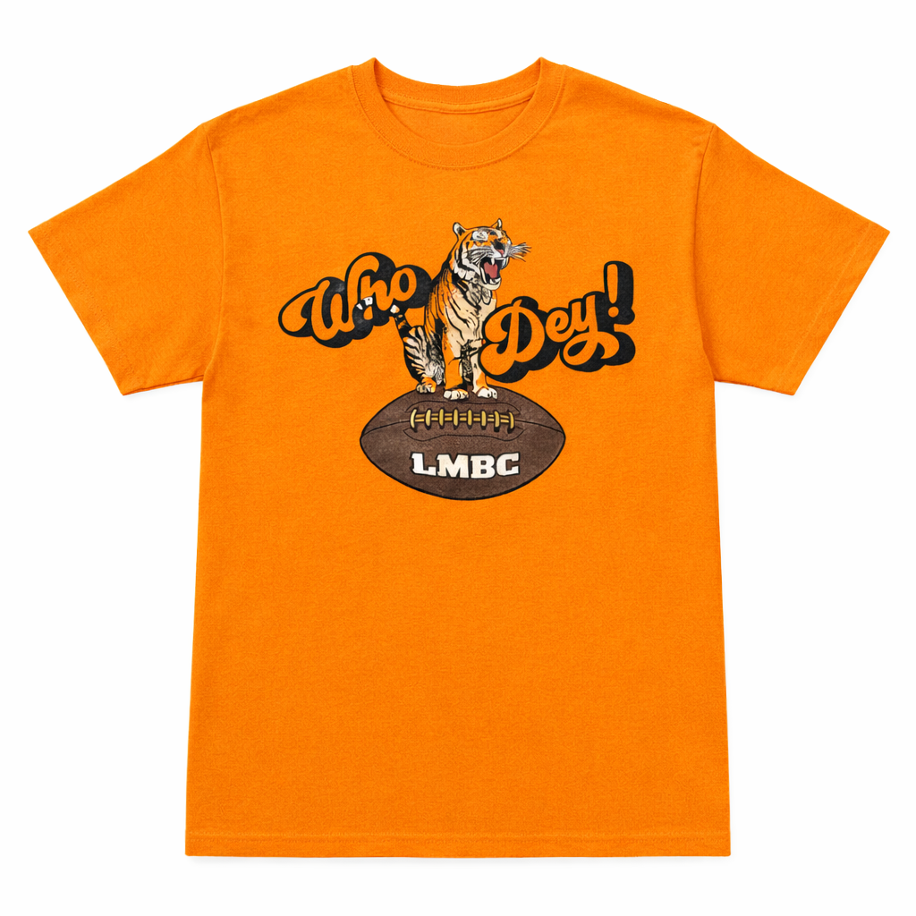 Tee - LMBC Tiger Who Dey - Short Sleeve